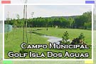 Campo Municipal Golf Isla Dos Aguas